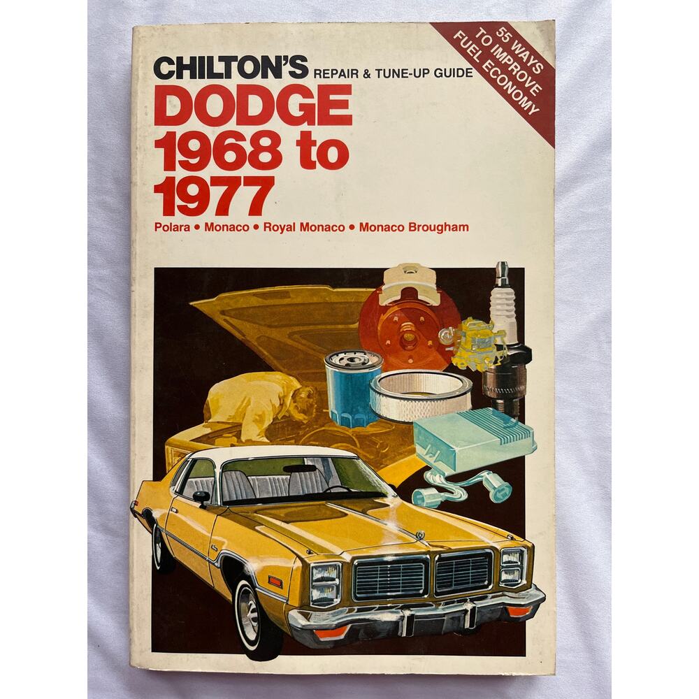 Chilton Dodge 1968-1977 Repair and Tune up Guide